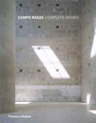 Couverture du livre « Campo baeza complete works » de Riera Ojeda/Meier aux éditions Thames & Hudson