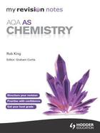 Couverture du livre « My Revision Notes: AQA AS Chemistry ePub » de King Rob aux éditions Hodder Education Digital