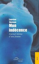 Couverture du livre « Mon indecence » de Laurene Herman aux éditions Laurene Herman