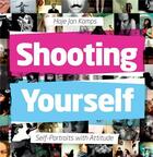 Couverture du livre « Shooting yourself » de Haje Jan Kamps aux éditions Ilex