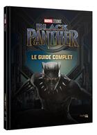 Couverture du livre « Black Panther : le guide complet » de Virgile Iscan aux éditions Hachette Heroes