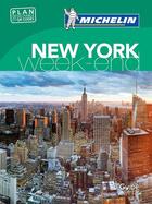 Couverture du livre « Le guide vert week-end ; New York » de Collectif Michelin aux éditions Michelin