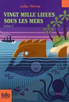 Couverture du livre « Vingt mille lieues sous les mers t.1 » de Jules Verne aux éditions Gallimard-jeunesse