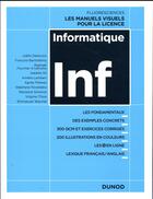Couverture du livre « Informatique ; les fondamentaux de la programmation, des bases de données et de l'architecture de l'ordinateur » de  aux éditions Dunod