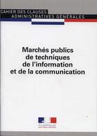 Couverture du livre « Marchés publics de techniques de l'information et de la communication » de  aux éditions Documentation Francaise