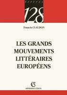Couverture du livre « Grands Mouvements Litterature Europe » de  aux éditions Armand Colin