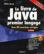 Couverture du livre « Le livre de java premier langage (4e édition) » de Tasso A aux éditions Eyrolles