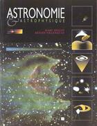Couverture du livre « Astronomie Et Astrophysique » de Marc Seguin et Benoit Villeneuve aux éditions Elsevier-masson