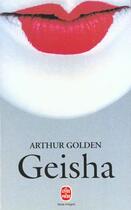 Couverture du livre « Geisha » de Golden-A aux éditions Le Livre De Poche