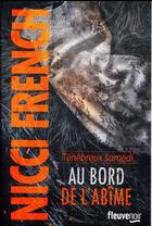 Couverture du livre « Ténébreux samedi ; au bord de l'abîme » de Nicci French aux éditions Fleuve Editions