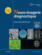 Couverture du livre « Neuro-imagerie diagnostique » de Jean-Louis Dietemann aux éditions Elsevier-masson