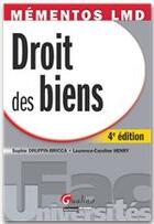 Couverture du livre « Droit des biens (4e édition) » de Sophie Druffin-Bricca et Laurence-Caroline Henry aux éditions Gualino Editeur