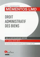Couverture du livre « Droit administratif des biens, 2015-2016 » de Odile De David-Beauregard-Berthier aux éditions Gualino