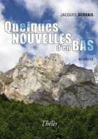 Couverture du livre « Quelques nouvelles d'en bas » de Jacques Gervais aux éditions Theles