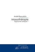 Couverture du livre « Massothérapie » de Beaudoin Andre aux éditions Le Manuscrit