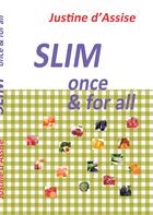 Couverture du livre « Slim » de Justine D' Assise aux éditions Books On Demand