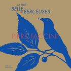 Couverture du livre « La plus belle des berceuses » de Faccini Piers/Coutur aux éditions Actes Sud