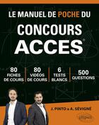 Couverture du livre « Le manuel de poche du concours ACCES » de Arnaud Sevigne et Joachim Pinto aux éditions Ellipses