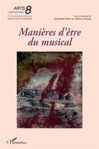 Couverture du livre « Manières d'etre du musical » de Jean-Paul Olive et Alvaro Oviedo aux éditions L'harmattan