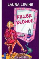Couverture du livre « Killer blonde » de Levine-A aux éditions City