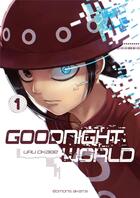 Couverture du livre « Goodnight world Tome 1 » de Uru Okabe aux éditions Akata