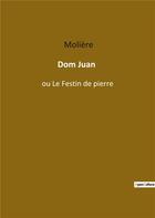 Couverture du livre « Dom Juan ou le festin de pierre » de Moliere aux éditions Culturea