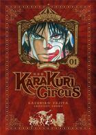 Couverture du livre « Karakuri circus - perfect edition Tome 1 » de Kazuhiro Fujita aux éditions Meian