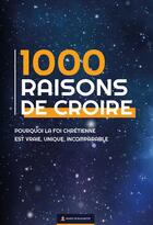 Couverture du livre « 1000 raisons de croire » de Association Marie De aux éditions Marie De Nazareth