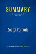 Couverture du livre « Summary : secret formula (review and analysis of Allen's book) » de  aux éditions Business Book Summaries