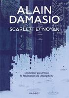Couverture du livre « Scarlett et Novak » de Alain Damasio aux éditions Rageot