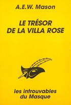 Couverture du livre « Le Tresor De La Villa Rose » de Mason-A.E.W aux éditions Editions Du Masque