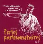 Couverture du livre « Perles parlementaires (3e édition) » de Paul Quimper aux éditions Horay