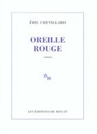 Couverture du livre « Oreille rouge » de Eric Chevillard aux éditions Minuit