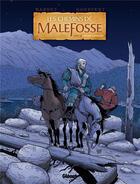 Couverture du livre « Les chemins de Malefosse Tome 22 : fortune vagabonde » de Daniel Bardet et Brice Goepfert aux éditions Glenat