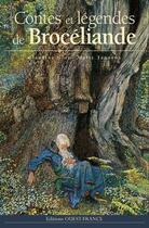 Couverture du livre « Contes et legendes de broceliande » de Glot/Tanneux aux éditions Ouest France