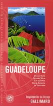 Couverture du livre « Guadeloupe ; basse-terre, grande-terre, les saintes, marie-galante, la désirade » de Collectif Gallimard aux éditions Gallimard-loisirs