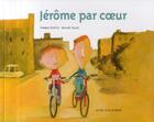 Couverture du livre « Jérôme par coeur » de Scotto/Tallec aux éditions Actes Sud