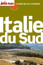 Couverture du livre « GUIDE PETIT FUTE ; CARNETS DE VOYAGE ; Italie du Sud (édition 2012) » de  aux éditions Petit Fute