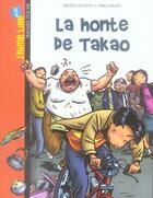 Couverture du livre « La honte de takao » de  aux éditions Bayard Jeunesse