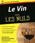 Couverture du livre « Le vin pour les nuls (5e édition) » de Eric Beaumard aux éditions First