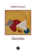 Couverture du livre « Mathilde » de Contenti Eddine aux éditions Editions Du Panthéon