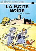 Couverture du livre « Spirou et Fantasio Tome 31 : la boîte noire » de Nic et Raoul Cauvin aux éditions Dupuis