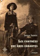 Couverture du livre « Les contrées des âmes errantes » de Jasna Samic aux éditions Meo