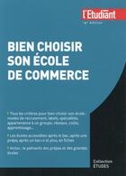 Couverture du livre « Bien choisir son école de commerce (19e édition) » de Philippe Mandry aux éditions L'etudiant