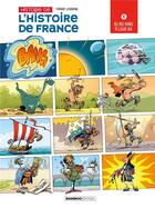 Couverture du livre « Histoire de l'histoire de France t.1 ; du big bang à Louis XIV ! » de Thierry Laudrain aux éditions Bamboo