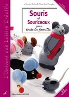 Couverture du livre « Souris, souriceaux pour toute la famille » de Schmill-Van Den Berg aux éditions Editions Carpentier