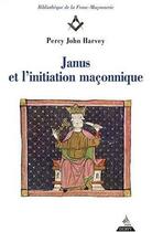 Couverture du livre « Janus et l'initiation » de Percy John Harvey aux éditions Dervy