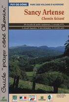 Couverture du livre « Puy-de-Dôme ; Sancy Artense chemin faisant » de  aux éditions Chamina