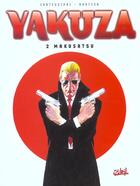 Couverture du livre « Yakuza t.2 ; Makusatsu » de Emmanuel Barison et Francois Corteggiani aux éditions Soleil