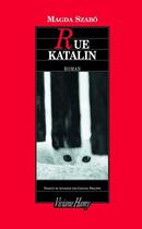 Couverture du livre « Rue Katalin » de Magda Szabo aux éditions Viviane Hamy